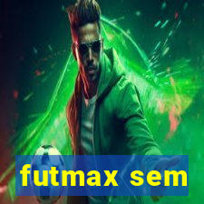 futmax sem